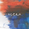 Ocean. - Single