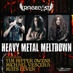 Ragecast - Heavy Metal Meltdown (feat. Tim Ripper Owens) [Tim Ripper Owens Version]