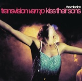 Transvision Vamp - I Want Your Love