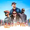 Sólo Tú Voz (feat. Jaydan) - Single album lyrics, reviews, download