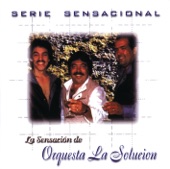 Serie Sensacional: Orquesta La Solucion