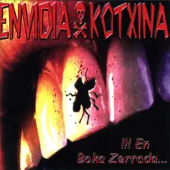 En Boka Zerrada - Envidia Kotxina