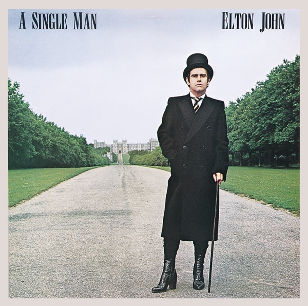 A Single Man (Remastered) - Elton John