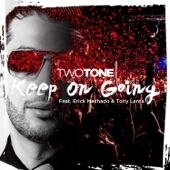 Keep on Going (feat. Erick Machado & Tony Lenta) artwork