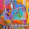 Jazz and Cocktails, Vol. 6: Straight Up