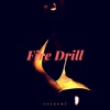 Fire Drill - Single artwork