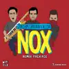 Stream & download Nox Remix Package - EP