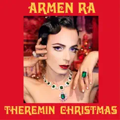 Theremin Christmas by Armen Ra album reviews, ratings, credits