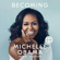 Michelle Obama - Becoming (Unabridged)
