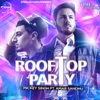 Rooftop Party - Single (feat. Amar Sandhu) - Single