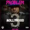 Mollywood 3: The Relapse (Side A) album lyrics, reviews, download