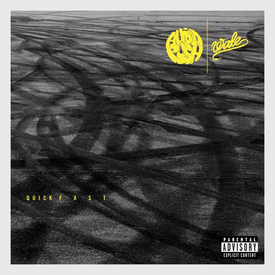 Cover artwork for Quick Fast (feat. Wale)