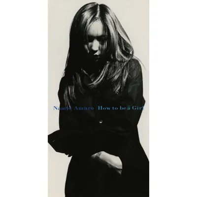 How to be a Girl - Single - Namie Amuro