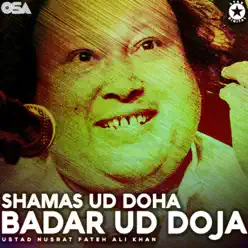 Shamas Ud Doha Badar Ud Doja - Nusrat Fateh Ali Khan
