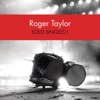 Roger Taylor - Man On Fire