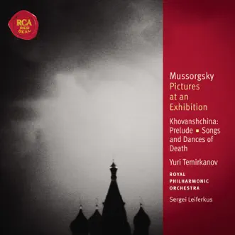 Mussorgsky: Pictures at an Exhibition - Songs and Dances of Death - Khovanshchina by Yuri Temirkanov & Royal Philharmonic Orchestra album reviews, ratings, credits