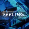 Feeling (feat. Ziey Kizzy) [Randall Joyce Remix] - Single album lyrics, reviews, download