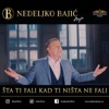 Sta Ti Fali Kad Ti Nista Ne Fali - Single, 2018