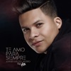 Te Amo Para Siempre (feat. Vica) - Single