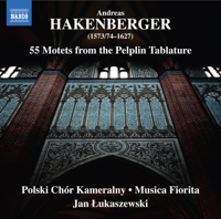 Polski Chór Kameralny, Musica Fiorita & Jan Łukaszewski - Hakenberger: 55 Motets from the Pelplin Tablature artwork