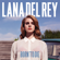 Summertime Sadness - Lana Del Rey