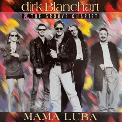 Mama Luba (Remastered Edition 2012) - Dirk Blanchart