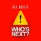 Who's Next? - Kid Bookie lyrics