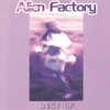 Alien Factory - Tell Death You Don't Wanna Die