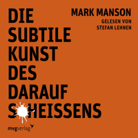 Mark Manson & Matthias Wimmer - Die subtile Kunst des darauf Scheißens artwork