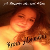 Rocio Alejandra - They'll Never Know