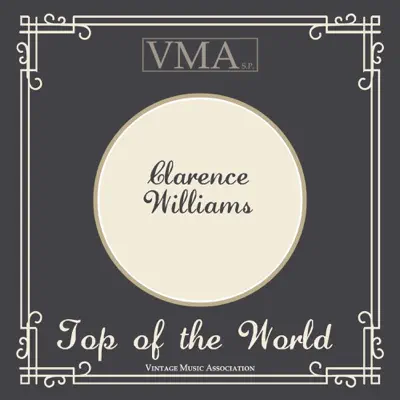 Top of the World - Clarence Williams Top of the World - Clarence Williams