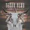 Texas Club - Country Music – Western Rhythm, Wild West Mood, Cowboy and Cowgirl Dance album lyrics, reviews, download