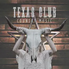 Texas Club - Country Music – Western Rhythm, Wild West Mood, Cowboy and Cowgirl Dance by Wild West Music Band album reviews, ratings, credits