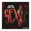 Stream & download Sex (feat. Naiel Martin & Solano-S) - Single