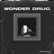 Wonder Drug - Allday lyrics