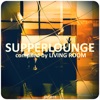 Supperlounge (Compiled By Living Room)