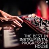 The Best in Instrumental Progressive House