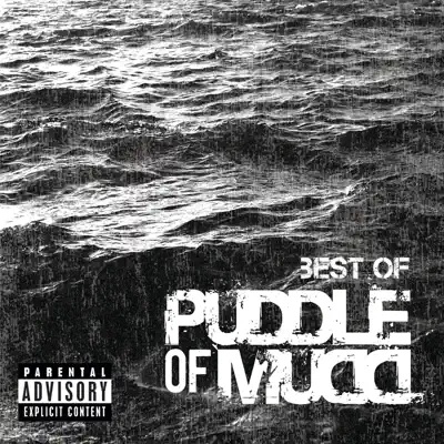 Best of Puddle of Mudd - Puddle Of Mudd