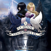 The School for Good and Evil - Soman Chainani Cover Art