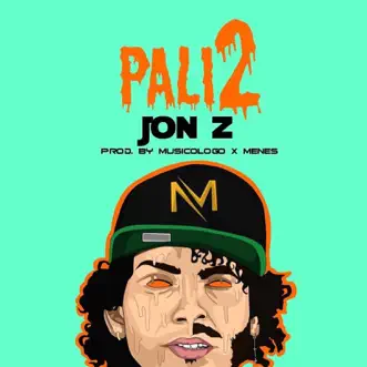 Pali2 (feat. Mym) by Jon Z song reviws