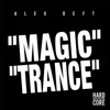 Magic / Trance - Single