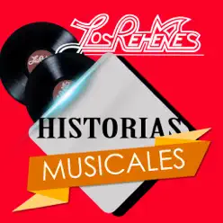 Historias Musicales - Los Rehenes