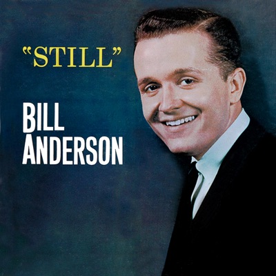 Still - Bill Anderson