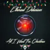 All I Want for Christmas - Single album lyrics, reviews, download