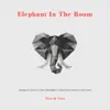 Elephant in the Room - EP album lyrics, reviews, download