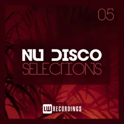 Nu-Disco Selections, Vol. 05 by Various Artists album reviews, ratings, credits