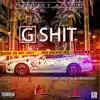 G Shit (feat. Luni Coleone & Obnoxious) - Single album lyrics, reviews, download