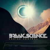 Break Science - Cruise Control feat. Raquel Rodriguez