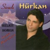 Hürkan - Halayı Kurdum Düze