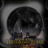 Things Go Change artwork